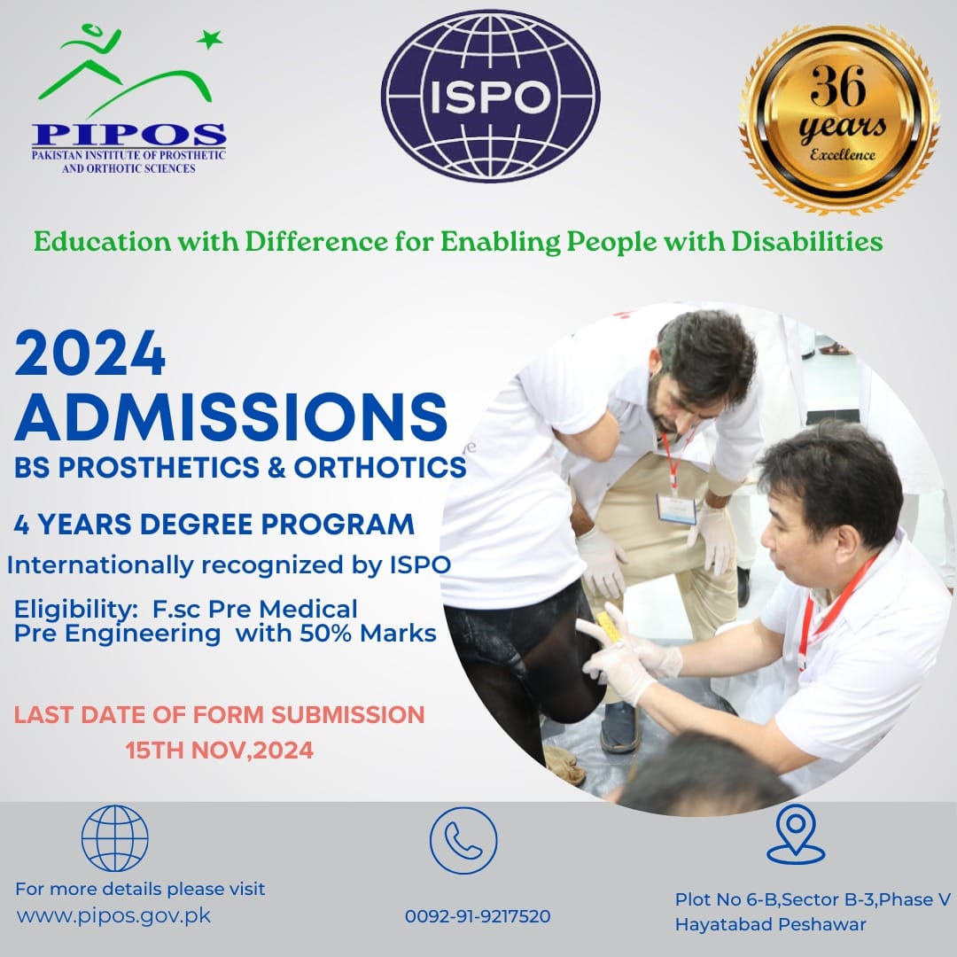 BS OP Admissions Open at Pakistan Institute of Prosthetic and Orthotic Sciences (PIPOS)